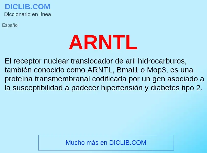 ¿Qué es ARNTL? - significado y definición