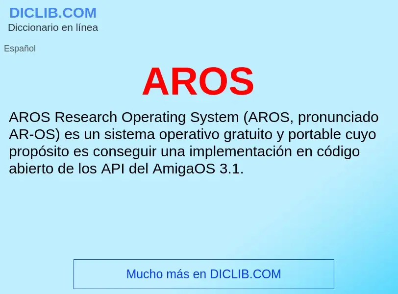 ¿Qué es AROS? - significado y definición