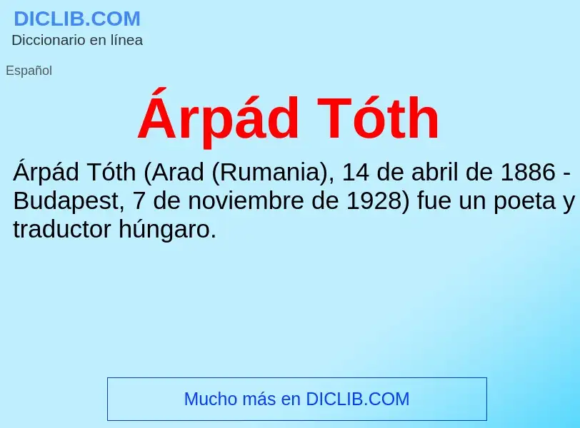 What is Árpád Tóth - meaning and definition