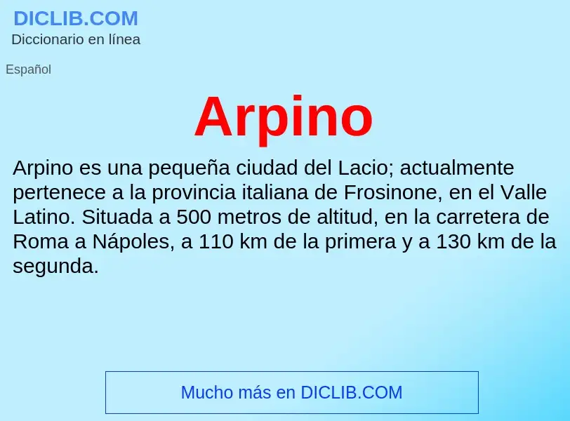 ¿Qué es Arpino? - significado y definición