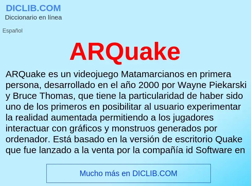 ¿Qué es ARQuake? - significado y definición