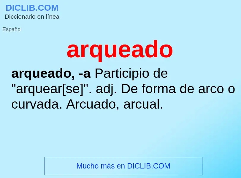 O que é arqueado - definição, significado, conceito