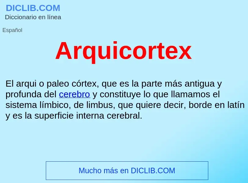 ¿Qué es Arquicortex ? - significado y definición