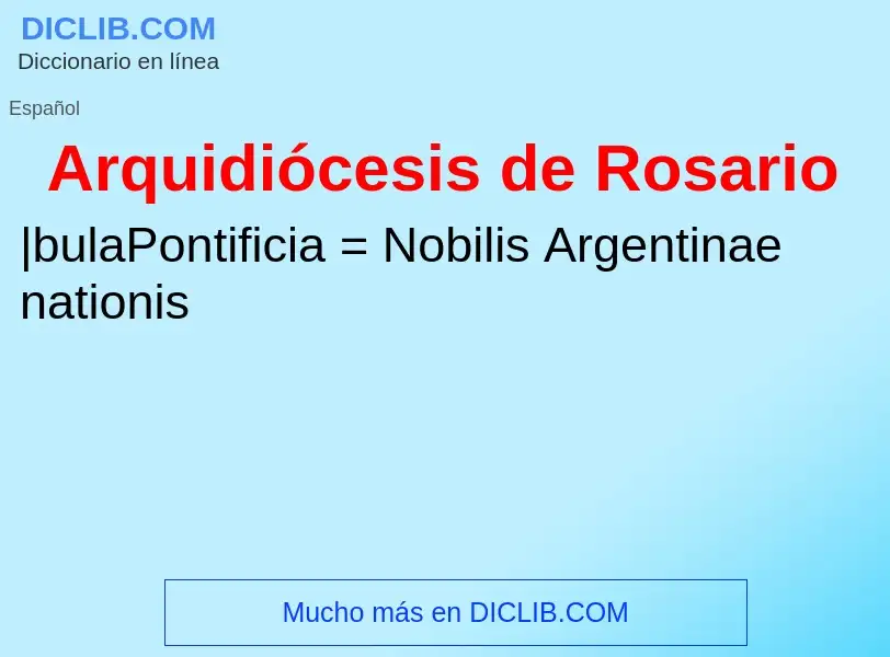 ¿Qué es Arquidiócesis de Rosario? - significado y definición