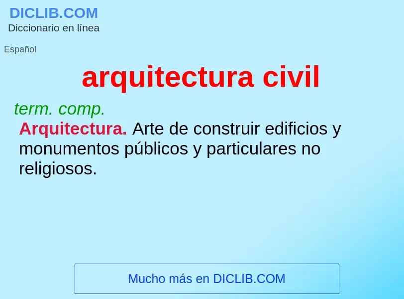 What is arquitectura civil - meaning and definition