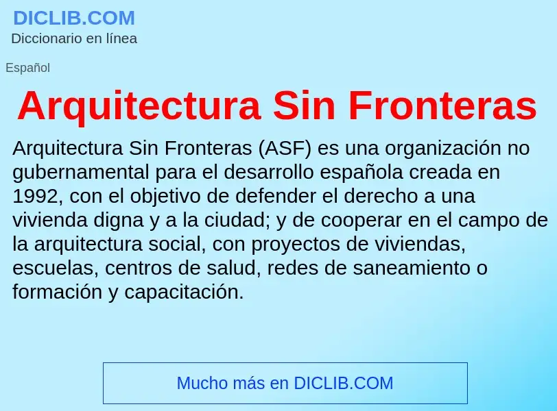 ¿Qué es Arquitectura Sin Fronteras? - significado y definición