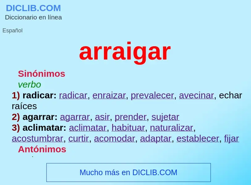 ¿Qué es arraigar? - significado y definición