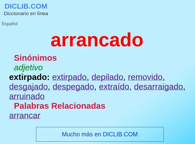 Wat is arrancado - definition