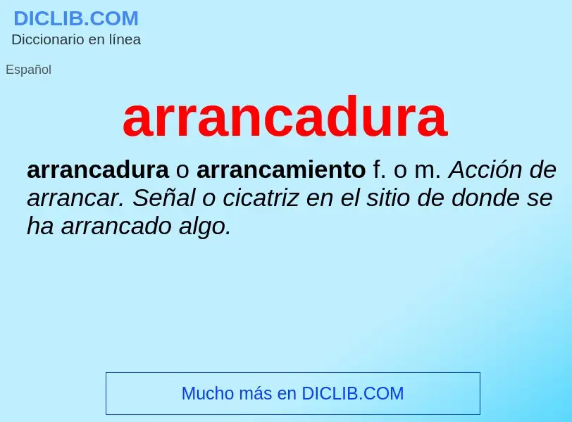 What is arrancadura - definition