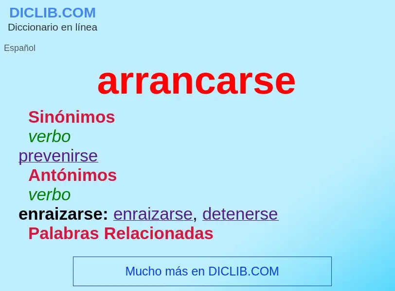 ¿Qué es arrancarse? - significado y definición