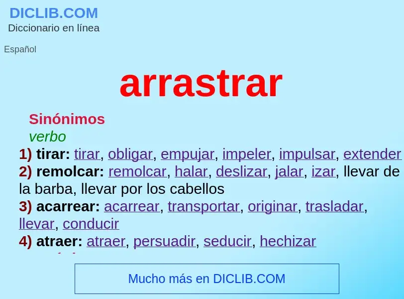 Wat is arrastrar - definition