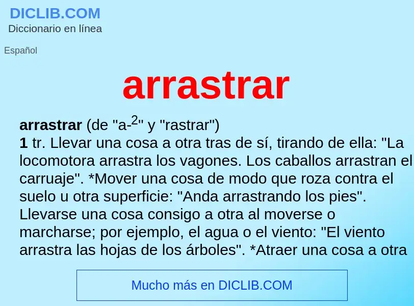 ¿Qué es arrastrar? - significado y definición