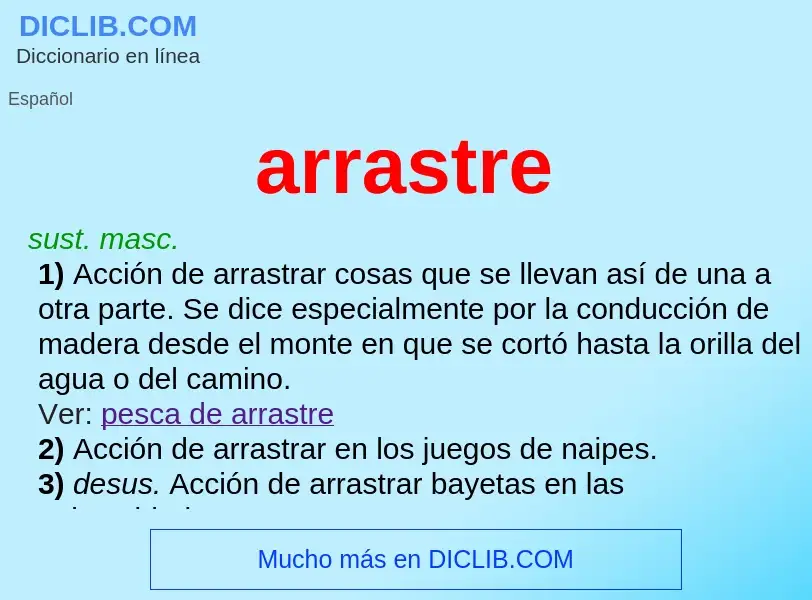 What is arrastre - definition