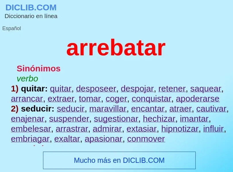 Wat is arrebatar - definition