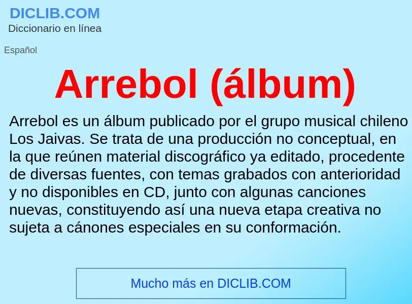 ¿Qué es Arrebol (álbum)? - significado y definición