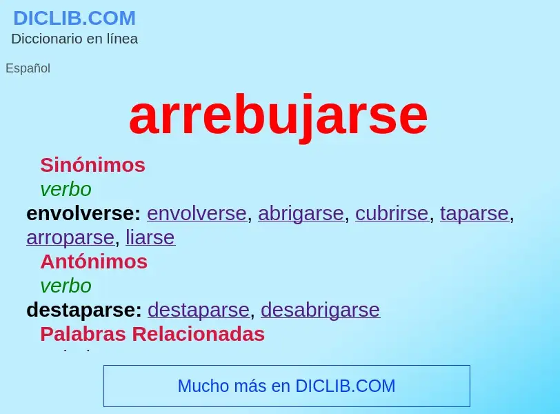 Wat is arrebujarse - definition