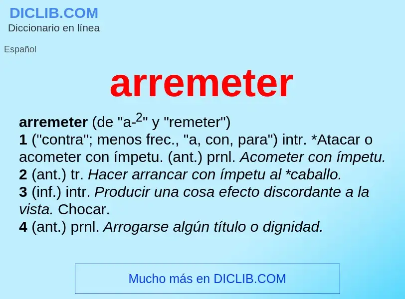 ¿Qué es arremeter? - significado y definición