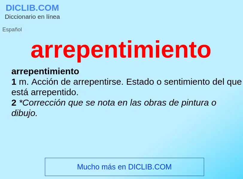 Was ist arrepentimiento - Definition