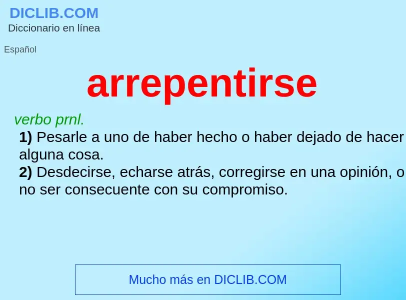 What is arrepentirse - meaning and definition