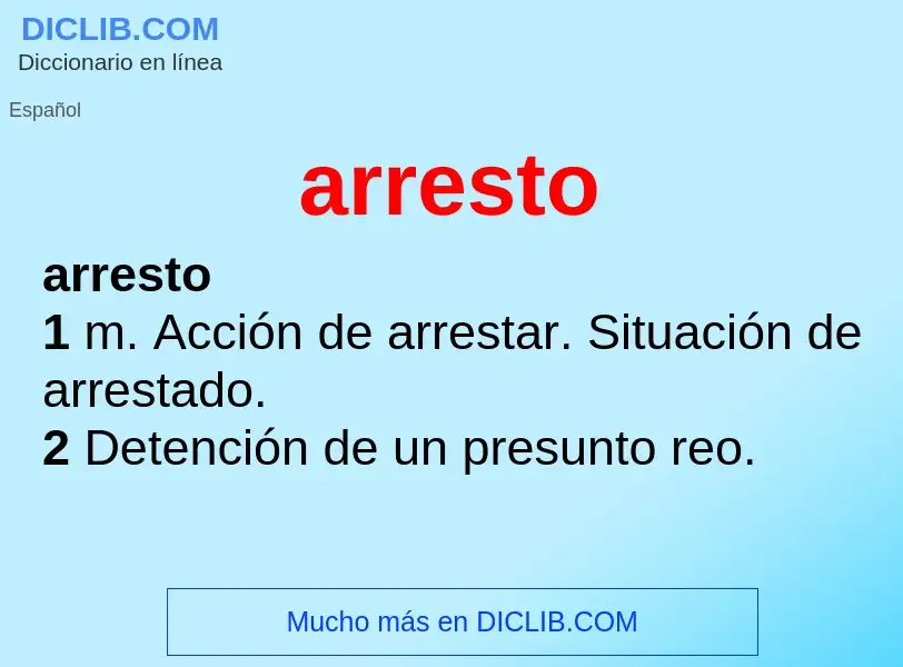 Was ist arresto - Definition