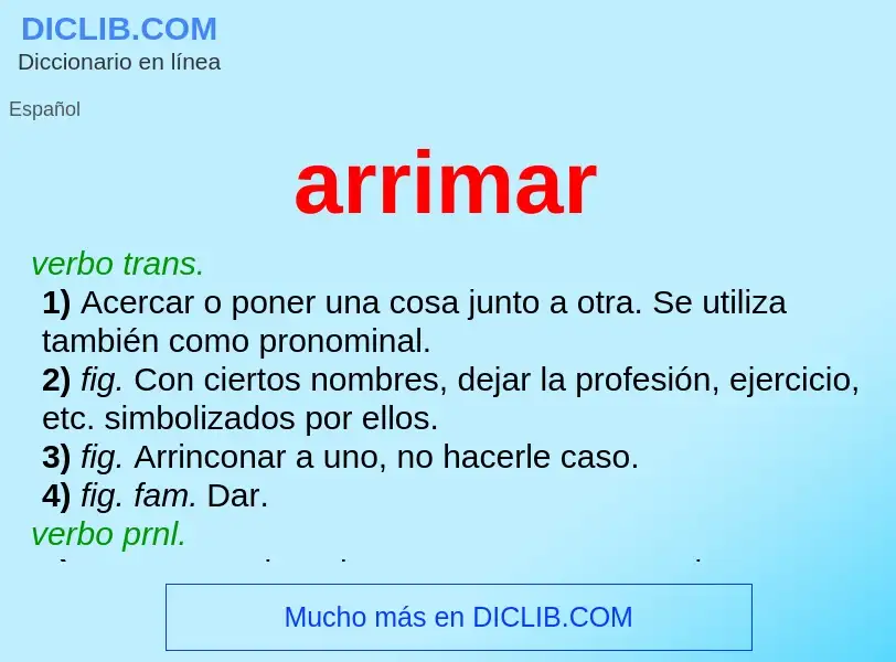 ¿Qué es arrimar? - significado y definición