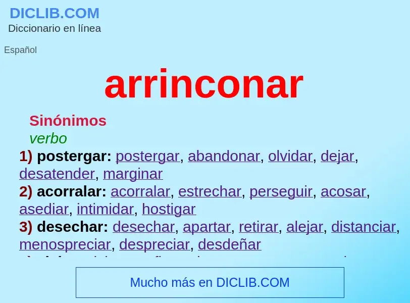 O que é arrinconar - definição, significado, conceito