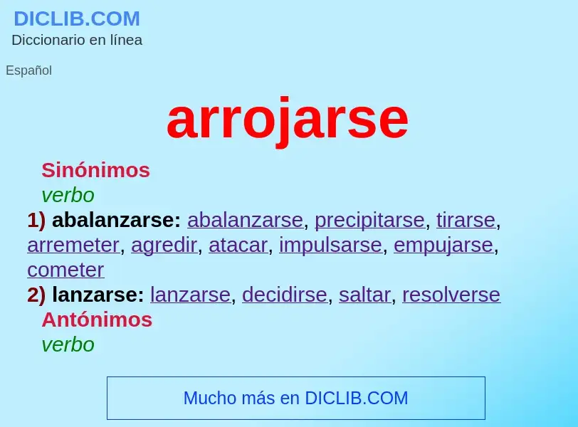 Wat is arrojarse - definition