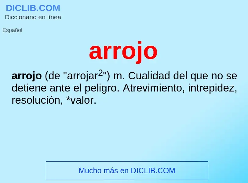 Wat is arrojo - definition