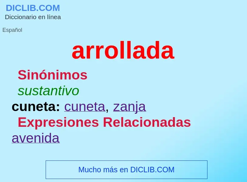 ¿Qué es arrollada? - significado y definición