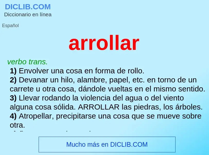 What is arrollar - definition