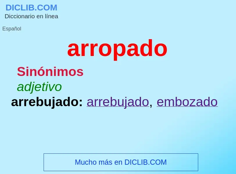 ¿Qué es arropado? - significado y definición