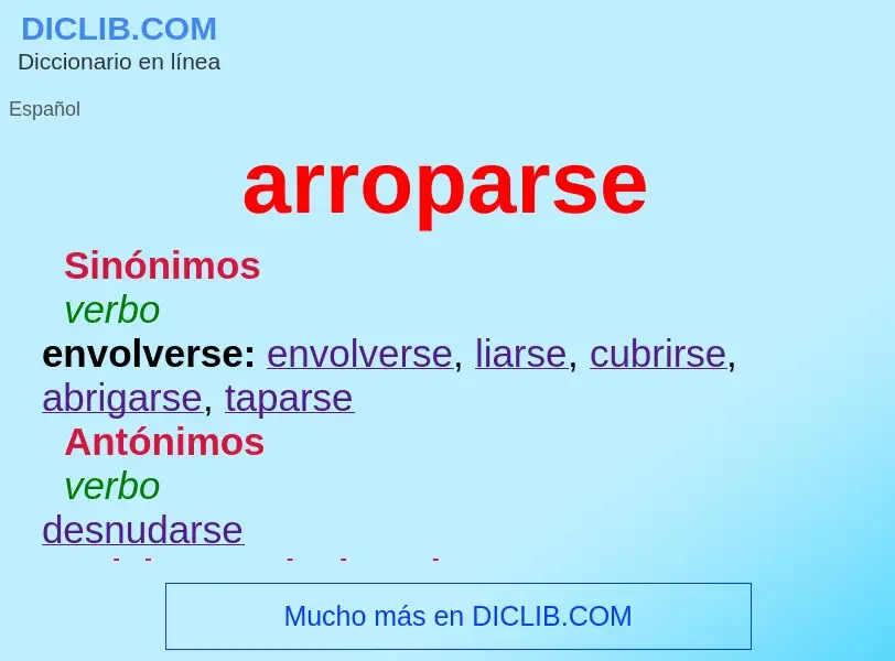 O que é arroparse - definição, significado, conceito