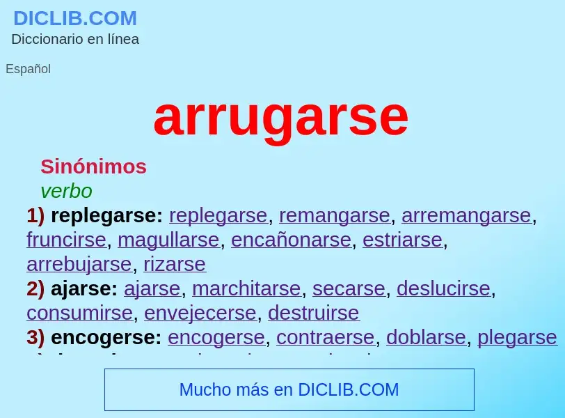 What is arrugarse - definition