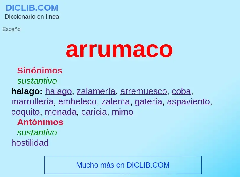 ¿Qué es arrumaco? - significado y definición