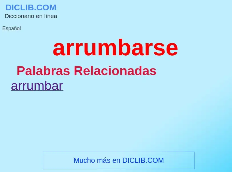 ¿Qué es arrumbarse? - significado y definición