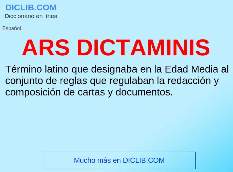 ¿Qué es ARS DICTAMINIS? - significado y definición