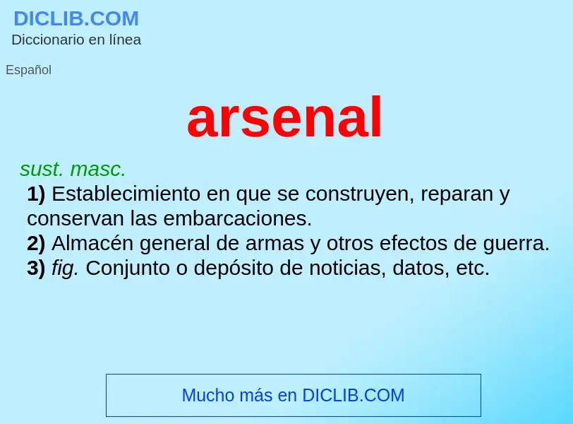 Che cos'è arsenal - definizione