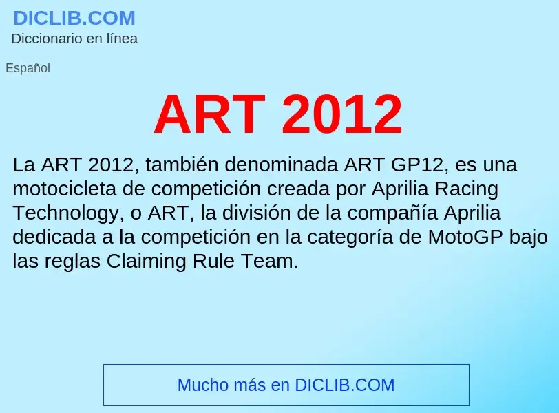 ¿Qué es ART 2012? - significado y definición