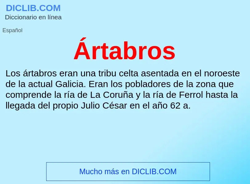 ¿Qué es Ártabros? - significado y definición