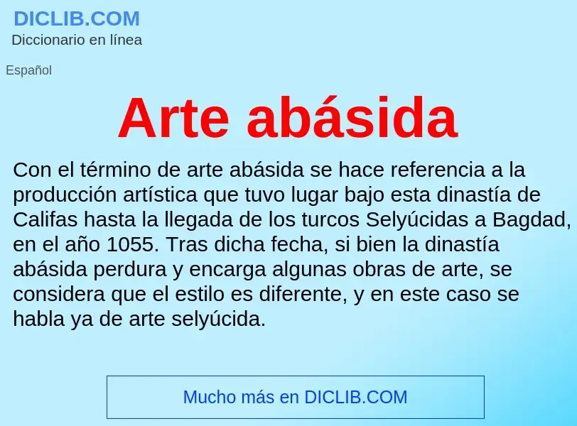 ¿Qué es Arte abásida? - significado y definición