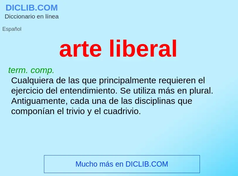 What is arte liberal - definition