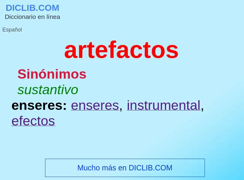 ¿Qué es artefactos? - significado y definición