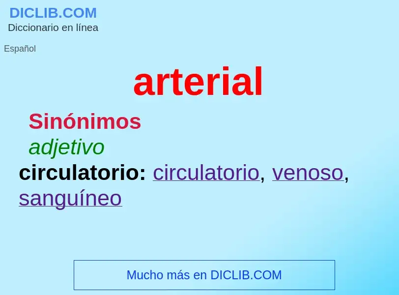 ¿Qué es arterial? - significado y definición