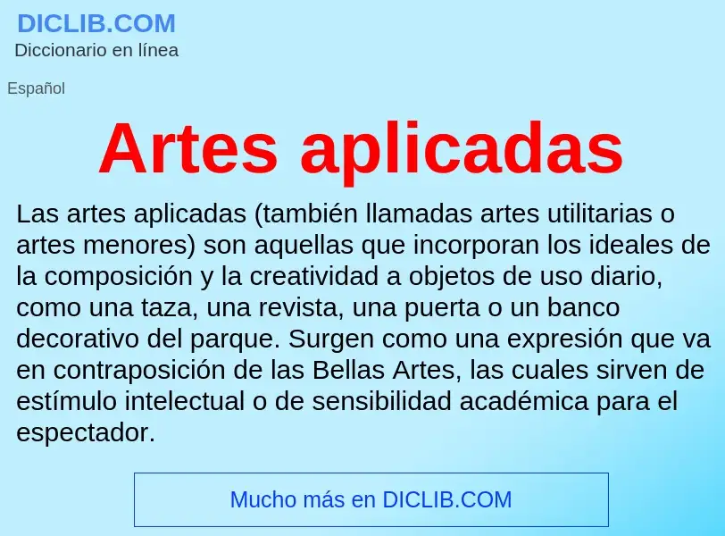 ¿Qué es Artes aplicadas? - significado y definición