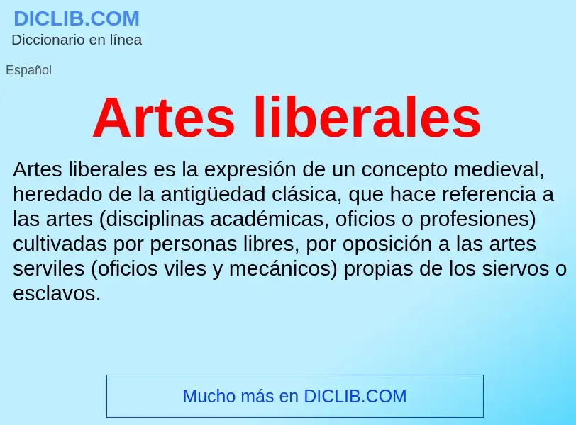 ¿Qué es Artes liberales? - significado y definición