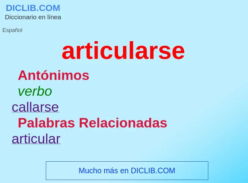 ¿Qué es articularse? - significado y definición