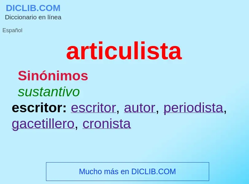 Was ist articulista - Definition