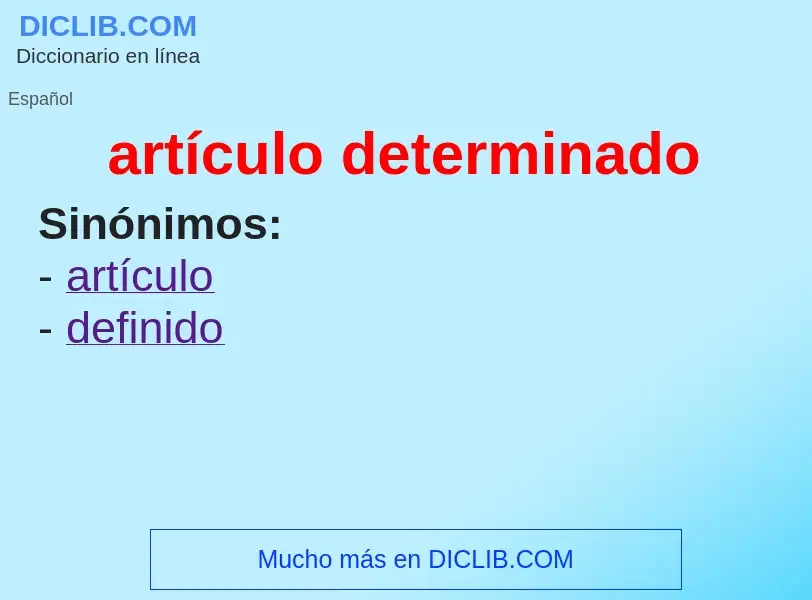 What is artículo determinado - meaning and definition