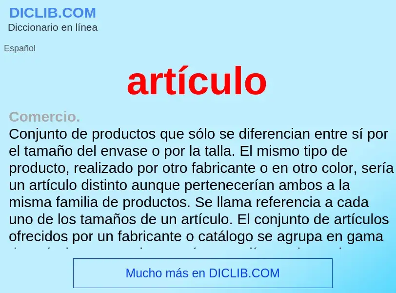 What is artículo - meaning and definition