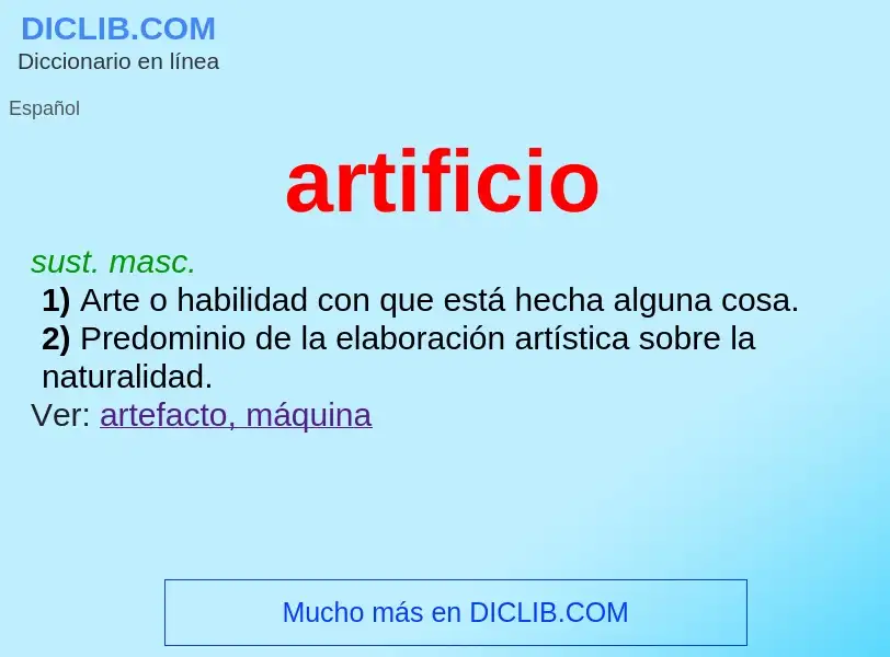 What is artificio - meaning and definition